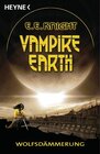 Buchcover Vampire Earth - Wolfsdämmerung