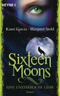 Buchcover Sixteen Moons - Eine unsterbliche Liebe