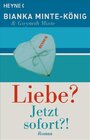 Buchcover Liebe? Jetzt sofort?!