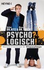 Buchcover Psycho? Logisch!