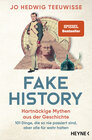 Buchcover Fake History – Hartnäckige Mythen aus der Geschichte