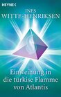 Buchcover Einweihung in die türkise Flamme von Atlantis