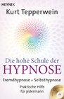 Buchcover Die hohe Schule der Hypnose (Inkl. CD)