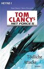 Buchcover Tom Clancys Net Force / Tödliche Attacke