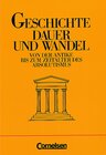 Buchcover Geschichte - Dauer und Wandel / Von der Antike bis zum Zeitalter des Absolutismus