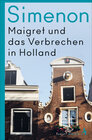 Buchcover Maigret und das Verbrechen in Holland