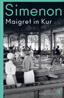 Buchcover Maigret in Kur