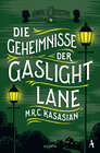 Buchcover Die Geheimnisse der Gaslight Lane