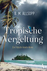 Buchcover Tropische Vergeltung