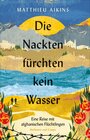 Buchcover Die Nackten fürchten kein Wasser