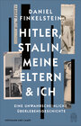 Buchcover Hitler, Stalin, meine Eltern und ich