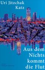 Buchcover Aus dem Nichts kommt die Flut