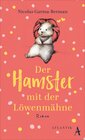 Buchcover Der Hamster mit der Löwenmähne