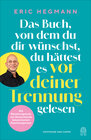 Buchcover Das Buch, von dem du dir wünschst, du hättest es vor deiner Trennung gelesen