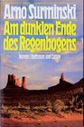 Buchcover Am dunklen Ende des Regenbogens