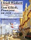 Buchcover Vom Glück, Franzose zu sein