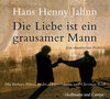 Buchcover Die Liebe ist ein grausamer Mann