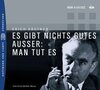 Buchcover Es gibt nichts Gutes ausser: man tut es