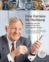 Buchcover Eine Karriere für Hamburg - Hamburg und die Haspa in der Ära Karl-Joachim Dreyer