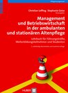 Buchcover Management und Betriebswirtschaft in der ambulanten und stationären Altenpflege