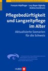 Buchcover Pflegebedürftigkeit und Langzeitpflege im Alter