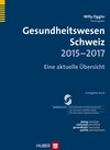 Buchcover Gesundheitswesen Schweiz 2015–2017