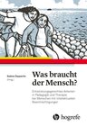 Buchcover Was braucht der Mensch?