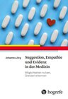 Buchcover Suggestion, Empathie und Evidenz in der Medizin