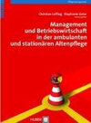 Buchcover Management und Betriebswirtschaft in der ambulanten und stationären Altenpflege