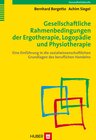 Buchcover Gesellschaftliche Rahmenbedingungen der Ergotherapie, Logopädie und Physiotherapie