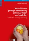 Buchcover Menschen mit geistiger Behinderung palliativ pflegen und begleiten