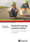 Buchcover Macht Bewegung wirklich schlau?