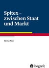 Buchcover Spitex – zwischen Staat und Markt