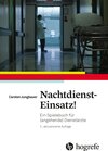 Buchcover Nachtdienst–Einsatz!