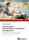 Buchcover Praxis–Guide Betriebliches Gesundheitsmanagement