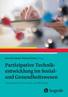 Buchcover Partizipative Technikentwicklung im Sozial- und Gesundheitswesen