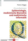 Buchcover Grundwissen Epidemiologie, medizinische Biometrie und medizinische Informatik