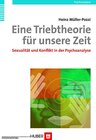 Buchcover Eine Triebtheorie für unsere Zeit