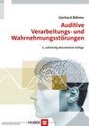 Buchcover Auditive Verarbeitungs- und Wahrnehmungsstörungen (AVWS) im Kindes- und Erwachsenenalter