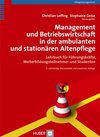 Buchcover Management und Betriebswirtschaft in der ambulanten und stationären Altenpflege