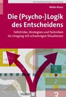 Buchcover Die (Psycho-)Logik des Entscheidens