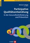 Buchcover Partizipative Qualitätsentwicklung in der Gesundheitsförderung und Prävention