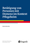 Buchcover Betätigung von Personen mit Demenz im Kontext Pflegeheim