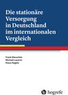 Buchcover Die stationäre Versorgung in Deutschland im internationalen Vergleich