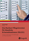Buchcover Das Buchser Pflegeinventar für häusliche Krisensituationen (BLiCK)