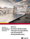 Buchcover DELTA - Dresdner Multimodale Therapie für Jugendliche mit chronischem Suchtmittelkonsum