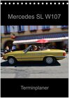 Buchcover Mercedes SL W107 - Terminplaner (Tischkalender 2025 DIN A5 hoch), CALVENDO Monatskalender