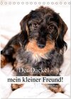 Buchcover Der Dackel - mein kleiner Freund (Tischkalender 2025 DIN A5 hoch), CALVENDO Monatskalender