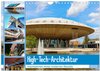 Buchcover High-Tech-Architektur - Impressionen eines modernen Baustils (Wandkalender 2025 DIN A4 quer), CALVENDO Monatskalender