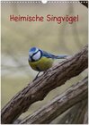 Buchcover Heimische Singvögel (Wandkalender 2025 DIN A3 hoch), CALVENDO Monatskalender